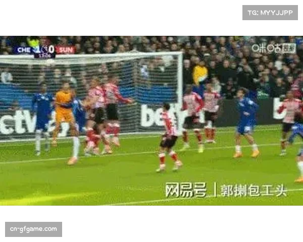 加纳乔打进切尔西首球 但球队不敌桑德兰遭逆转